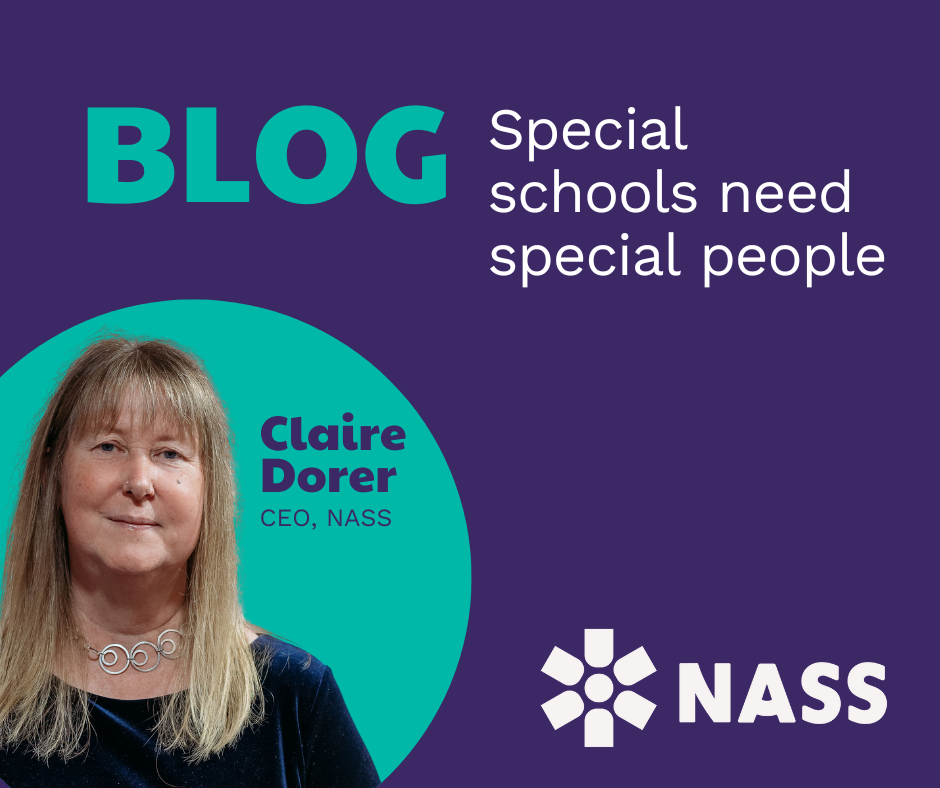 Claire Dorer talks about what makes special schools so special - the passionate, skilled and experienced people who work in them.